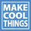 MakeCoolThings MakeCoolThings